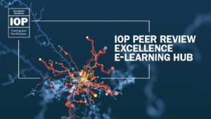 IOP Peer review excellence e-learning hub